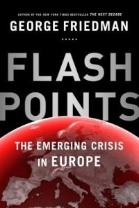 Книга Flashpoints: The Emerging Crisis in Europe
