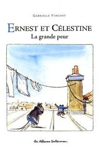 Книга Ernest et Celestine: La grande peur