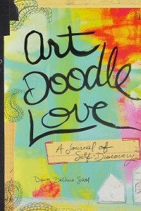 Книга Art Doodle Love: A Journal of Self-Discovery