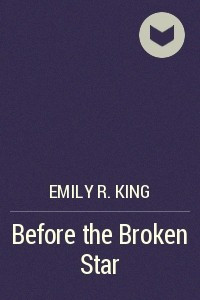 Книга Before the Broken Star