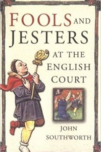 Книга Fools and Jesters at the English Court