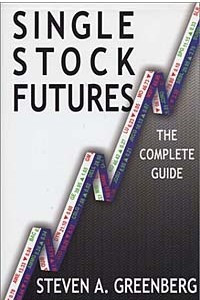 Книга Single Stock Futures: The Complete Guide