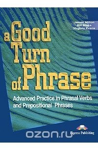 Книга A Good Turn of Phrase: Student's Book