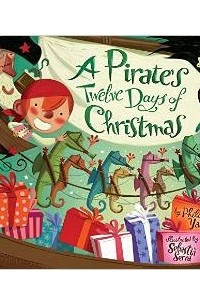 Книга A Pirate's Twelve Days of Christmas