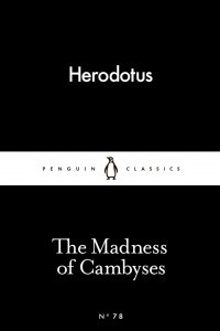 Книга The Madness of Cambyses