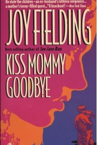 Книга Kiss Mommy Goodbye