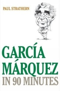 Книга Garcia Marquez in 90 Minutes (Great Writers in 90 Minutes)