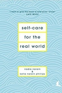 Книга Self-Care for the Real World: Practical self-care advice for everyday life