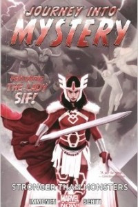 Книга Journey Into Mystery Featuring Sif - Volume 1: Stronger Than Monsters (Marvel Now)