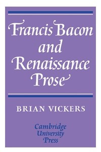 Книга Francis Bacon and Renaissance Prose
