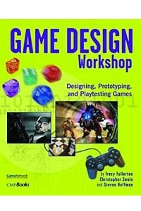 Книга Game Design Workshop: Designing, Prototyping, & Playtesting Games