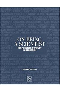 Книга On Being a Scientist: Responsible Conduct in Research