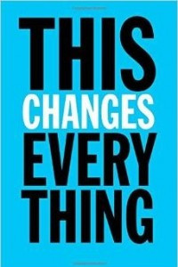 Книга This Changes Everything: Capitalism vs. the Climate