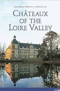 Книга Chateaux of the Loire Valley