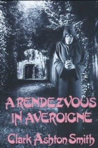 Книга A Rendezvous in Averoigne