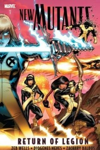 Книга New Mutants, Volume 1: Return of Legion