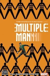 Книга Multiple Man: It All Makes Sense in the End
