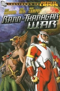 Книга The Rann-Thanagar War (Countdown to Infinite Crisis)