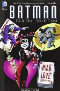Книга Batman: Mad Love and Other Stories
