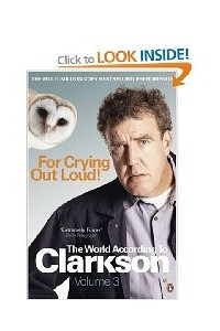 Книга For Crying Out Loud: v.3: The World According to Clarkson, v.3