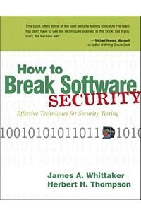Книга How to Break Software Security