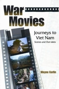 Книга War Movies : Journeys to Vietnam: Scenes and Out-takes