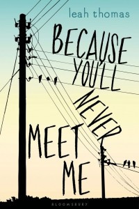 Книга Because You'll Never Meet Me