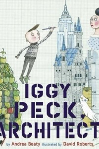Книга Iggy Peck, Architect