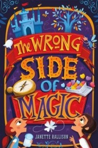 Книга The Wrong Side of Magic
