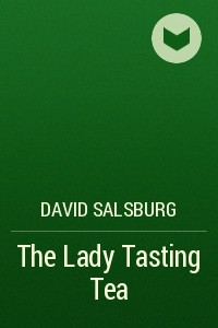 Книга The Lady Tasting Tea