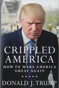 Книга Crippled America: How to Make America Great Again