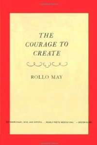Книга The Courage to Create