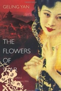 Книга The Flowers of War