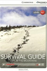 Книга Survival Guide: Lost in the Mountains Low Intermediate Book with Online Access