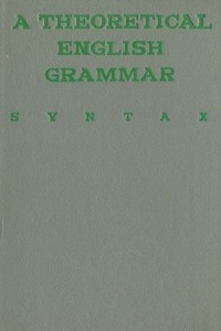 Книга A Theoretical English Grammar