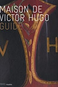 Книга Maison de Victor Hugo : Guide