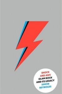 Книга Shock and Awe: Glam Rock and Its Legacy