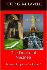 Книга The Empire of Madness: Broken Empire - Volume 3