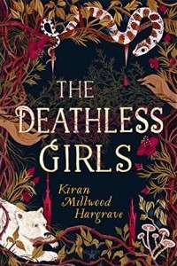 Книга The Deathless Girls