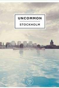 Книга Uncommon: Stockholm