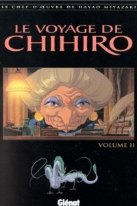 Книга Le Voyage de Chihiro, tome 2