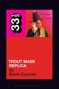 Книга Captain Beefheart's Trout Mask Replica