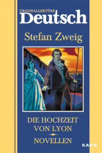 Книга Die hochzeit von Lyon. Novellen / Свадьба в Лионе. Новеллы. Книга для чтения на немецком языке