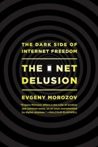 Книга The Net Delusion: The Dark Side of Internet Freedom