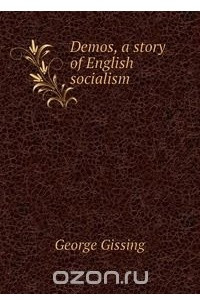 Книга Demos, a story of English socialism