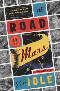 Книга The Road to Mars