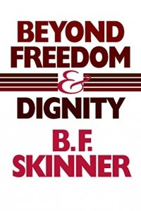 Книга Beyond Freedom and Dignity