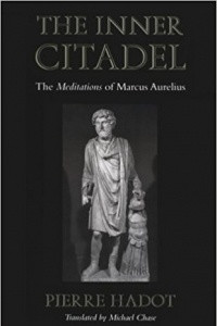 Книга The Inner Citadel: The Meditations of Marcus Aurelius