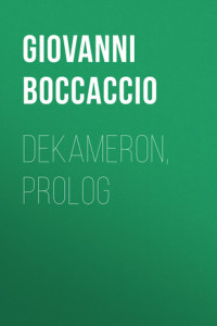 Книга Dekameron, Prolog