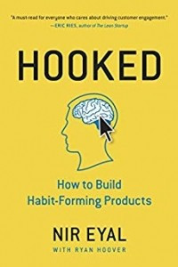 Книга Hooked: How to Build Habit-Forming Products